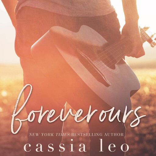 Forever Ours, Cassia Leo