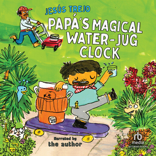 Papá's Magical Water-Jug Clock, Jesus Trejo