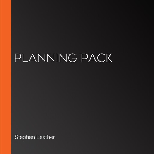 Planning Pack, Stephen Leather