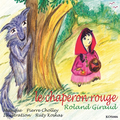 Le Chaperon Rouge, Charles Perrault