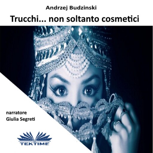 Trucchi... Non Soltanto Cosmetici, Andrzej Budzinski
