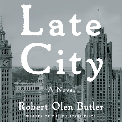 Late City, Robert Olen Butler