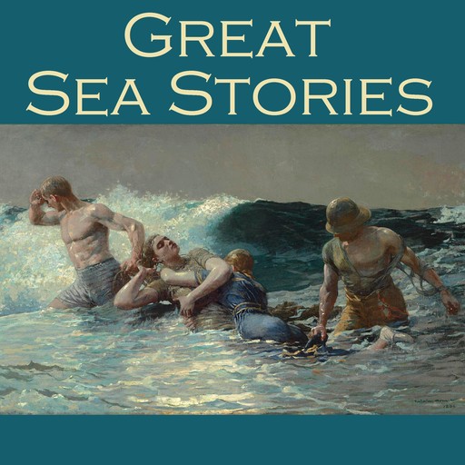 Great Sea Stories, Wilkie Collins, Morgan Robertson, Hugh Walpole