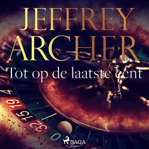 Tot op de laatste cent, Jeffrey Archer