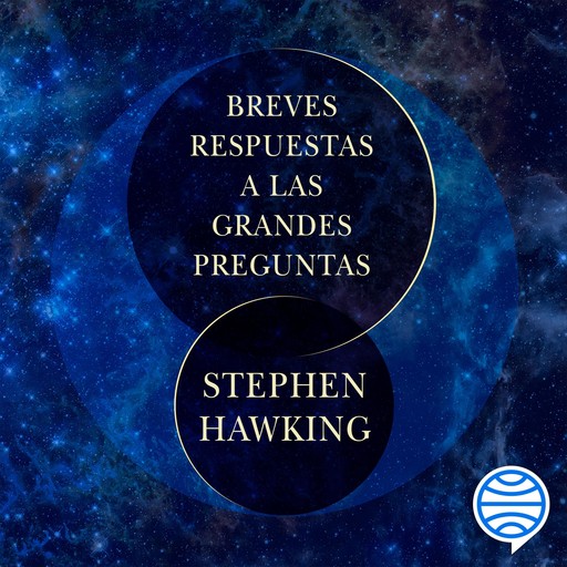 Breves respuestas a las grandes preguntas, Stephen Hawking