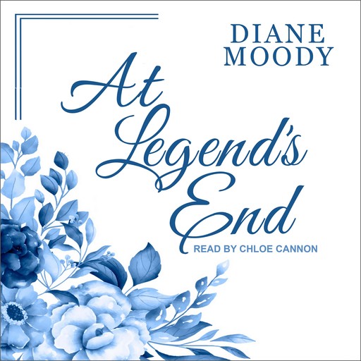At Legend's End, Diane Moody