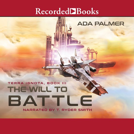 The Will to Battle, Ada Palmer