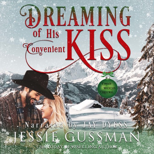 Dreaming of His Convenient Kiss, Jessie Gussman