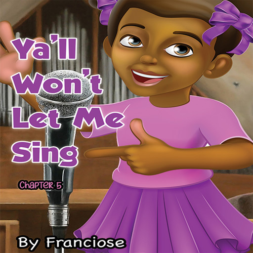 Ya'll Won't Let Me Sing, Francoise