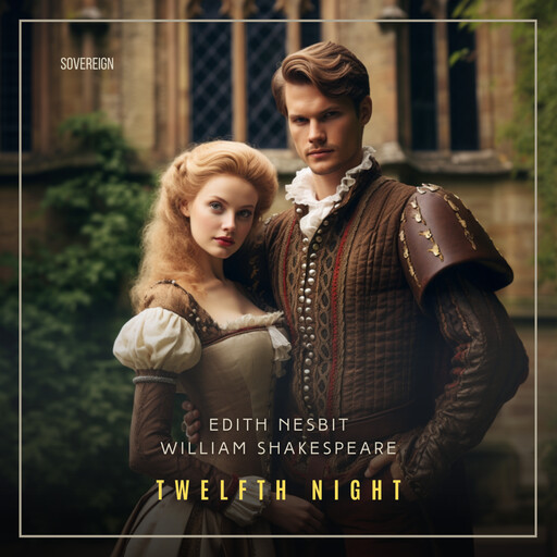 Twelfth Night, William Shakespeare, Edith Nesbit