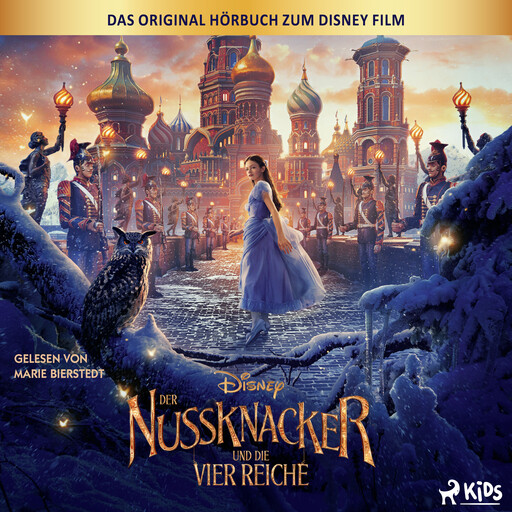 Der Nussknacker und die vier Reiche: Das Original Hörbuch zum Disney Film, Disney