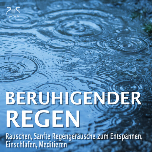 Beruhigender Regen - Rauschen, Sanfte Regengeräusche zum Entspannen, Einschlafen, Meditieren - Naturgeräusche pur, Regentropfen, Leichter Regen, Waldregen, Leichtes Gewitter, Sommerregen, Regen am Abend, Franziska Diesmann, Torsten Abrolat