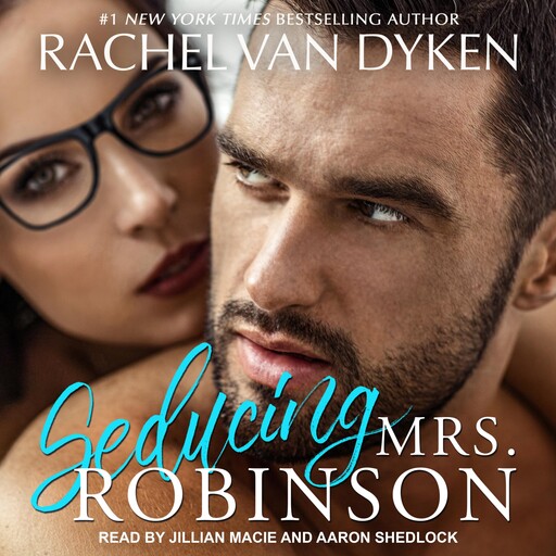 Seducing Mrs. Robinson, Rachel van Dyken