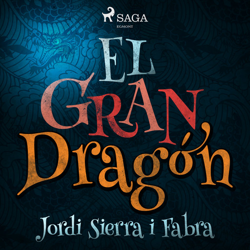 El Gran dragón, Jordi Sierra I Fabra