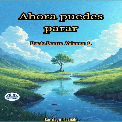 Ahora Puedes Parar, Santiago Machain