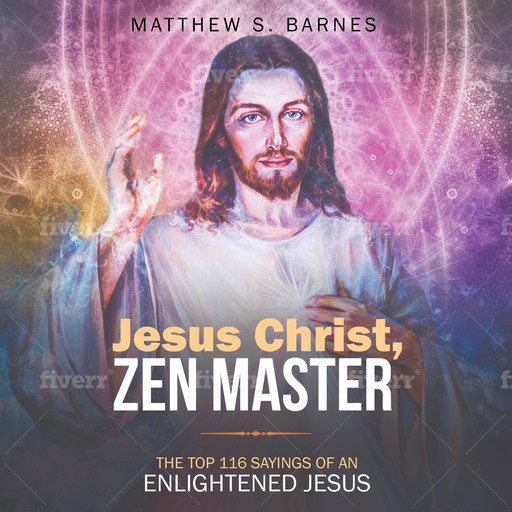 Jesus Christ, Zen Master, Matthew Barnes