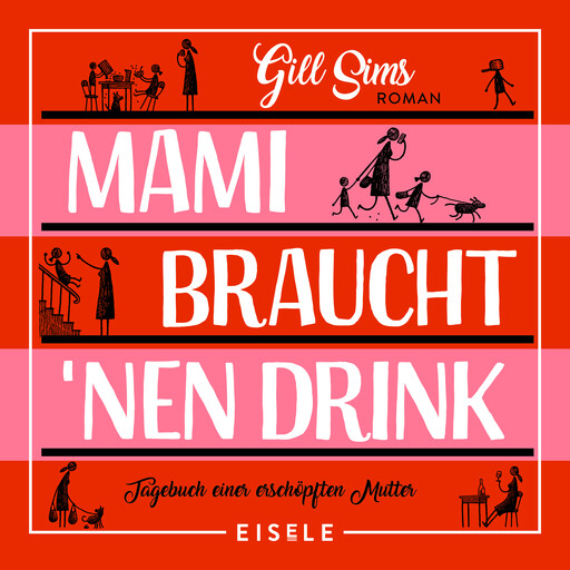 Mami braucht 'nen Drink, Karin Baltensperger