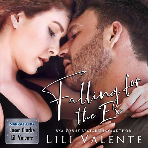 Falling for the Ex, Lili Valente