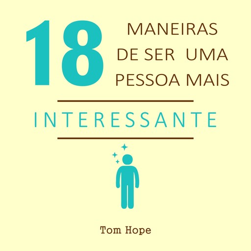 18 Maneiras de ser uma pessoa mais interessante, Tom Hope