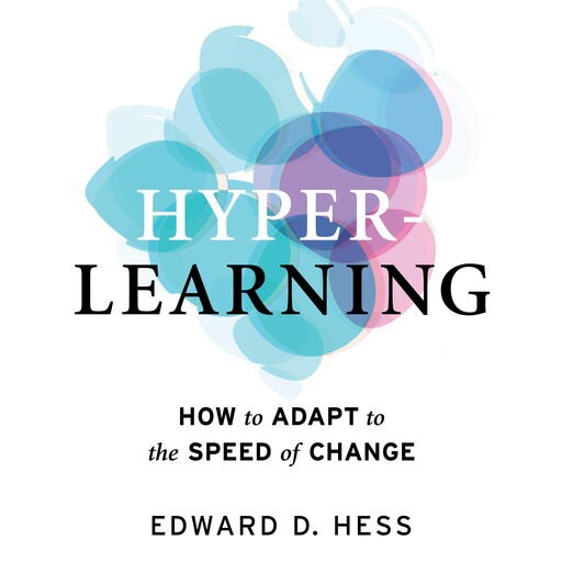 Hyper-Learning, Edward D.Hess