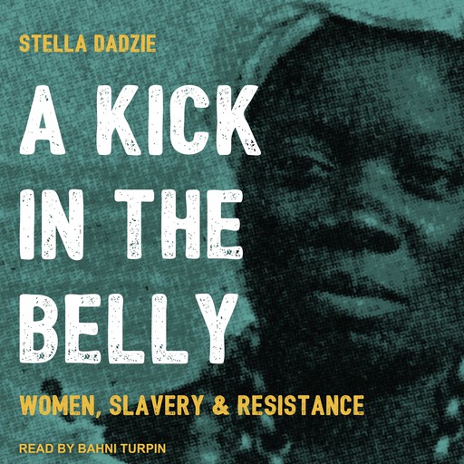 A Kick in the Belly, Stella Dadzie