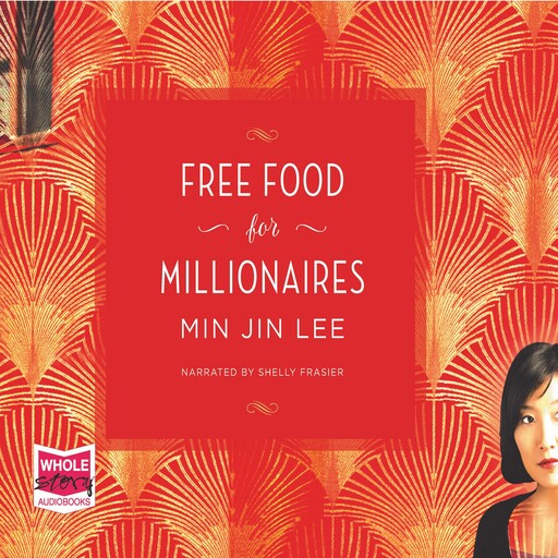 Free Food for Millionaires, Min Jin Lee