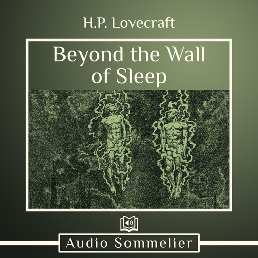Beyond the Wall of Sleep, Howard Lovecraft