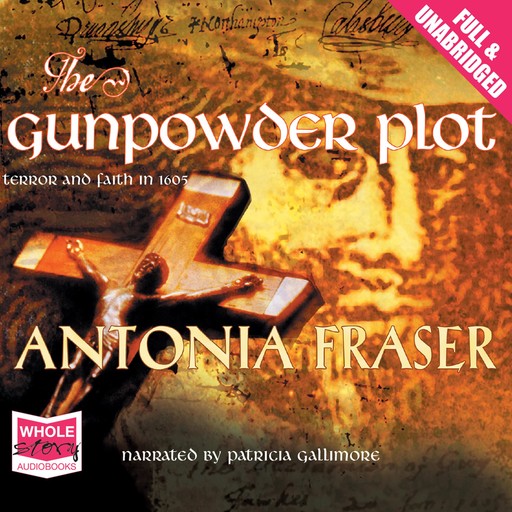 The Gunpowder Plot, Antonia Fraser