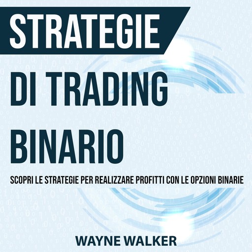 Strategie di Trading Binario, Wayne Walker
