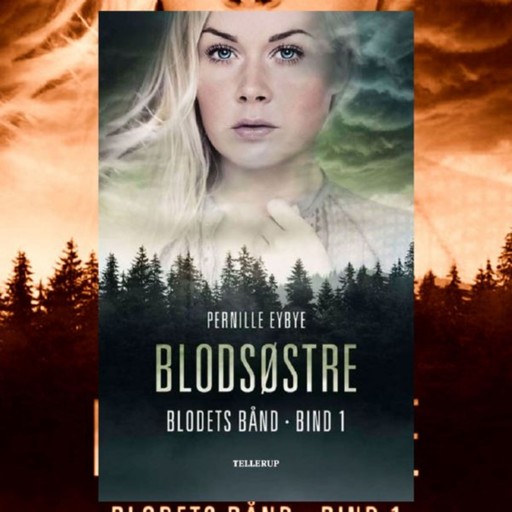 Blodets bånd #1: Blodsøstre, Pernille Eybye