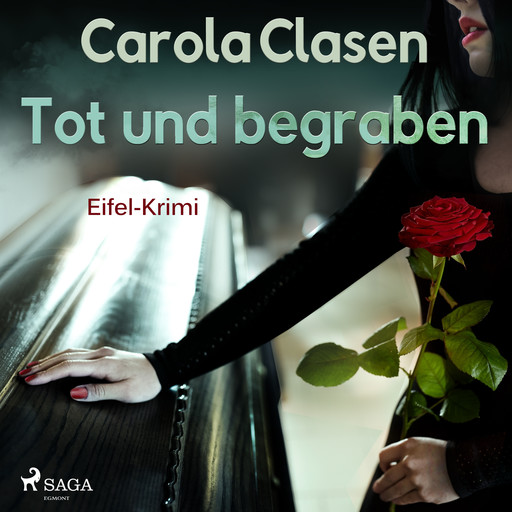 Tot und begraben - Eifel-Krimi, Carola Clasen