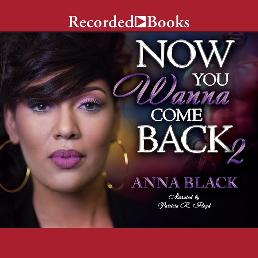 Now You Wanna Come Back 2, Anna Black