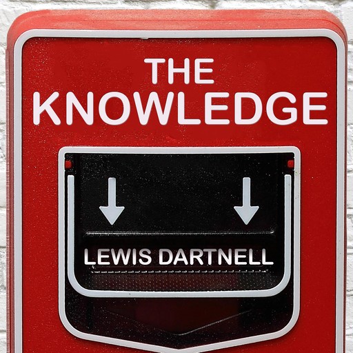 The Knowledge, Lewis Dartnell