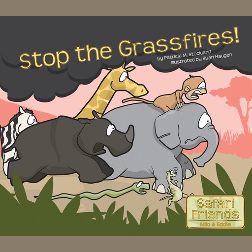 Stop the Grassfires, Patricia M. Stockland