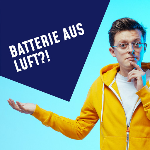 Folge 10: Batterie aus Luft, Breaking Lab