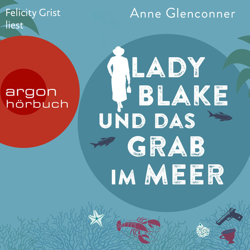 Lady Blake und das Grab im Meer (Ungekürzte Lesung), Anne Glenconner