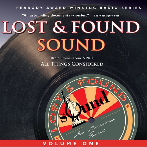 Lost and Found Sound, Kitchen Sisters, Jay Allison