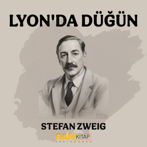 Lyon'da Düğün, Stefan Zweig