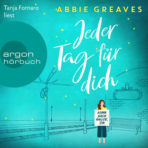 Jeder Tag für dich (Ungekürzte Lesung), Abbie Greaves