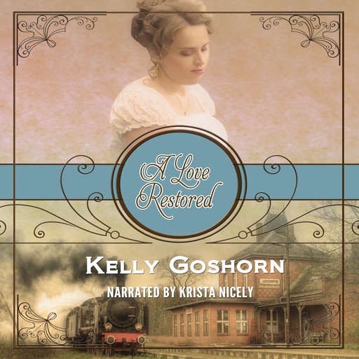 A Love Restored, Kelly Goshorn