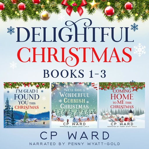 The Delightful Christmas Series Books 1-3 Boxed Set, CP Ward