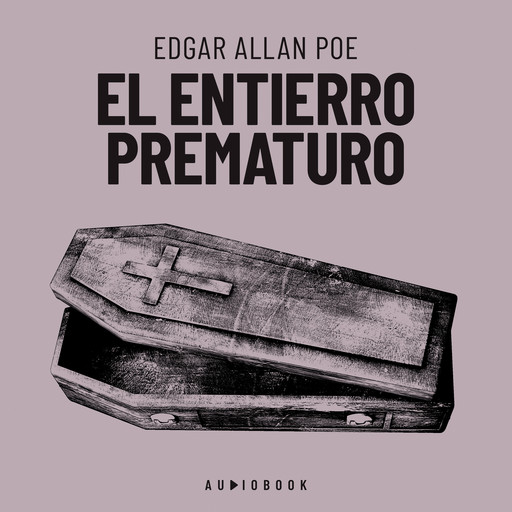 El entierro prematuro, Edgar Allan Poe