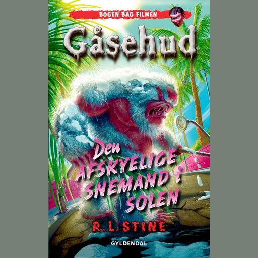Gåsehud - Den afskyelige snemand i solen, R.L.Stine