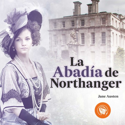 La abadía de Northanger (Completo), Jane Austen
