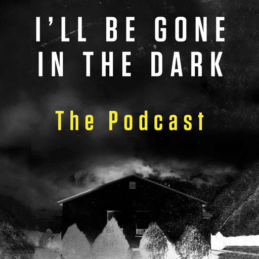 I'll Be Gone in the Dark Preview, HarperAudio