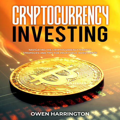 Cryptocurrency Investing, Owen Harrington