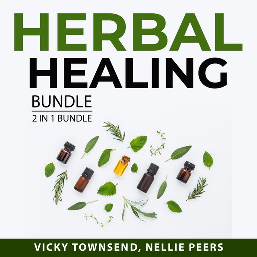 Herbal Healing Bundle, 2 in 1 Bundle, Vicky Townsend, Nellie Peers