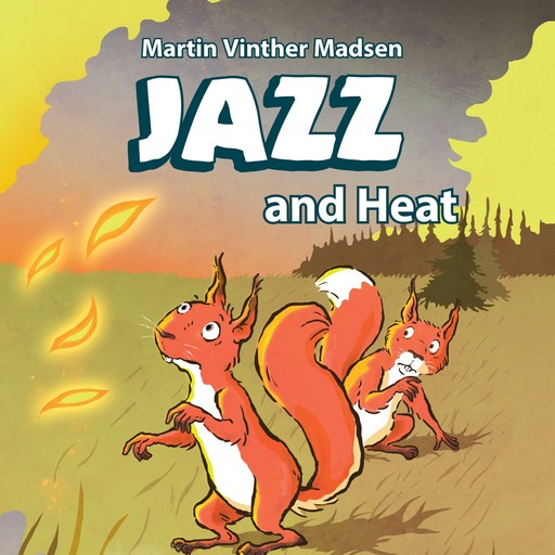 Jazz #3: Jazz and Heat, Martin Vinther Madsen