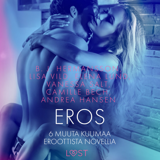 Eros ja 6 muuta kuumaa eroottista novellia, LUST authors