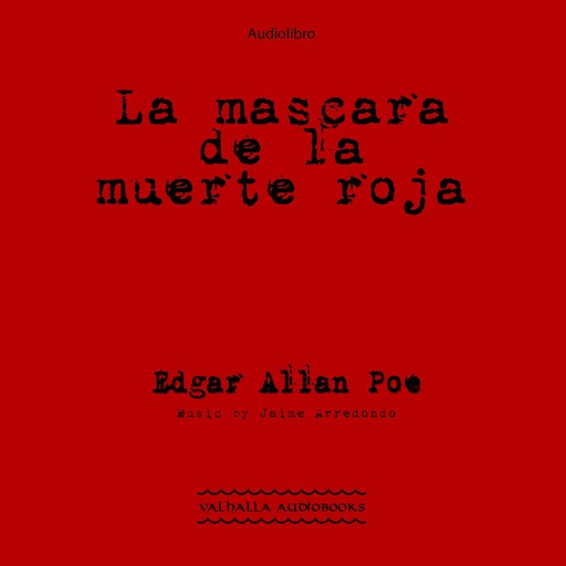 La mascara de la muerte roja, Edgar Allan Poe